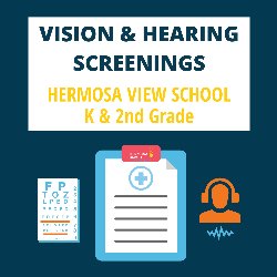 Hermosa View - Vision & Hearing Screenings (K & 2nd Grade)